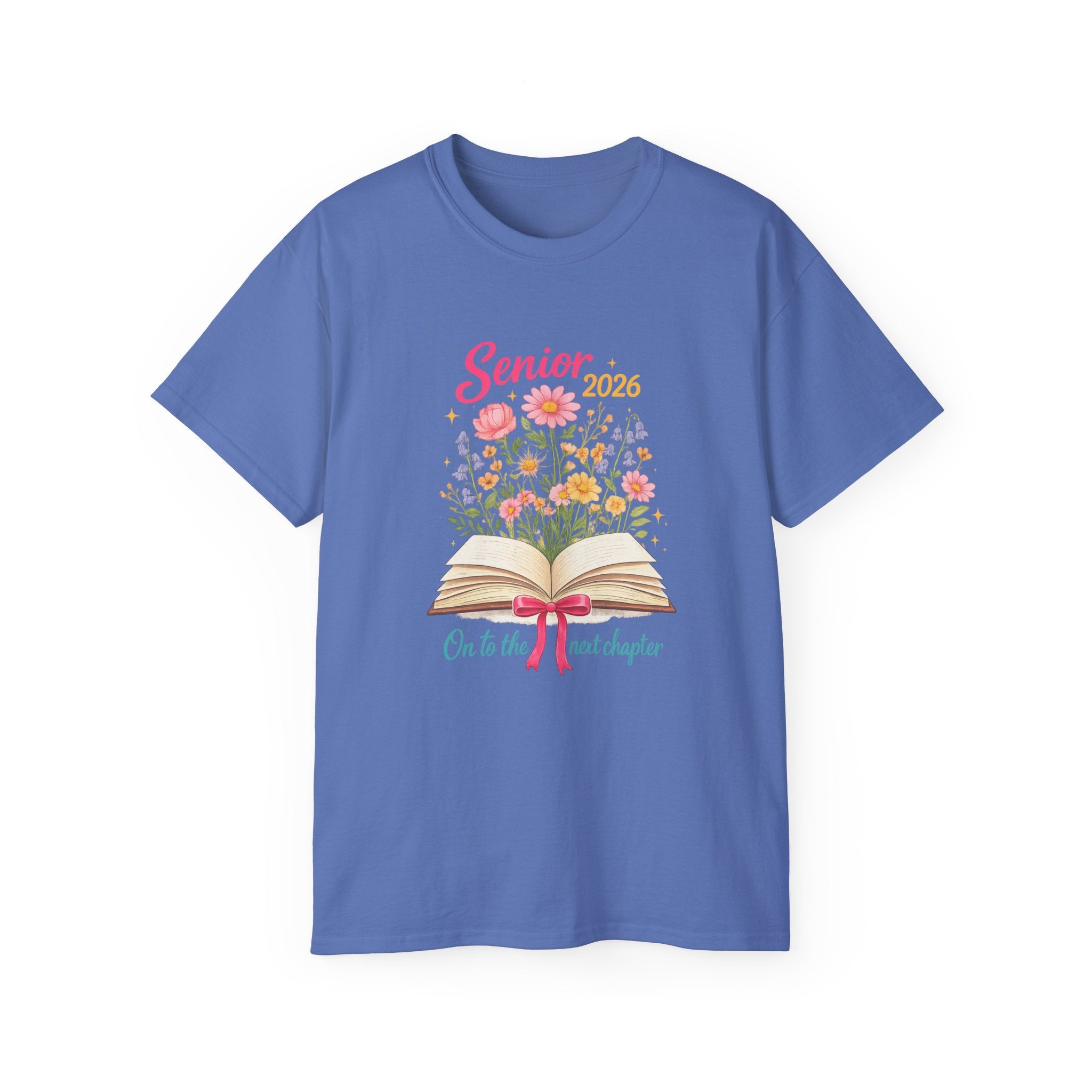 Senior 2026 Floral Graduation T-Shirt — "On to the Next Chapter"