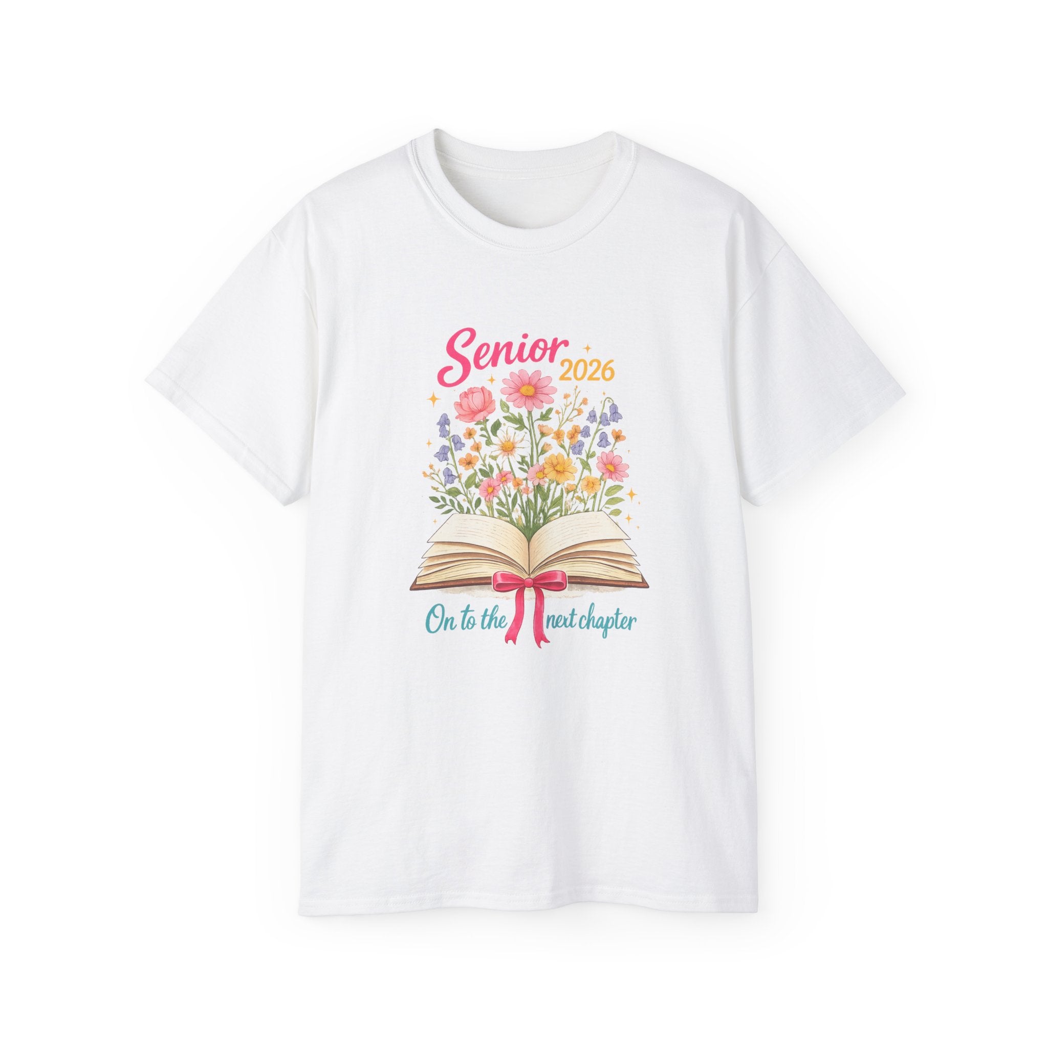 Senior 2026 Floral Graduation T-Shirt — "On to the Next Chapter"
