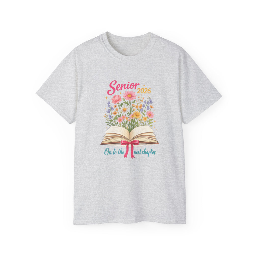 Senior 2026 Floral Graduation T-Shirt — "On to the Next Chapter"