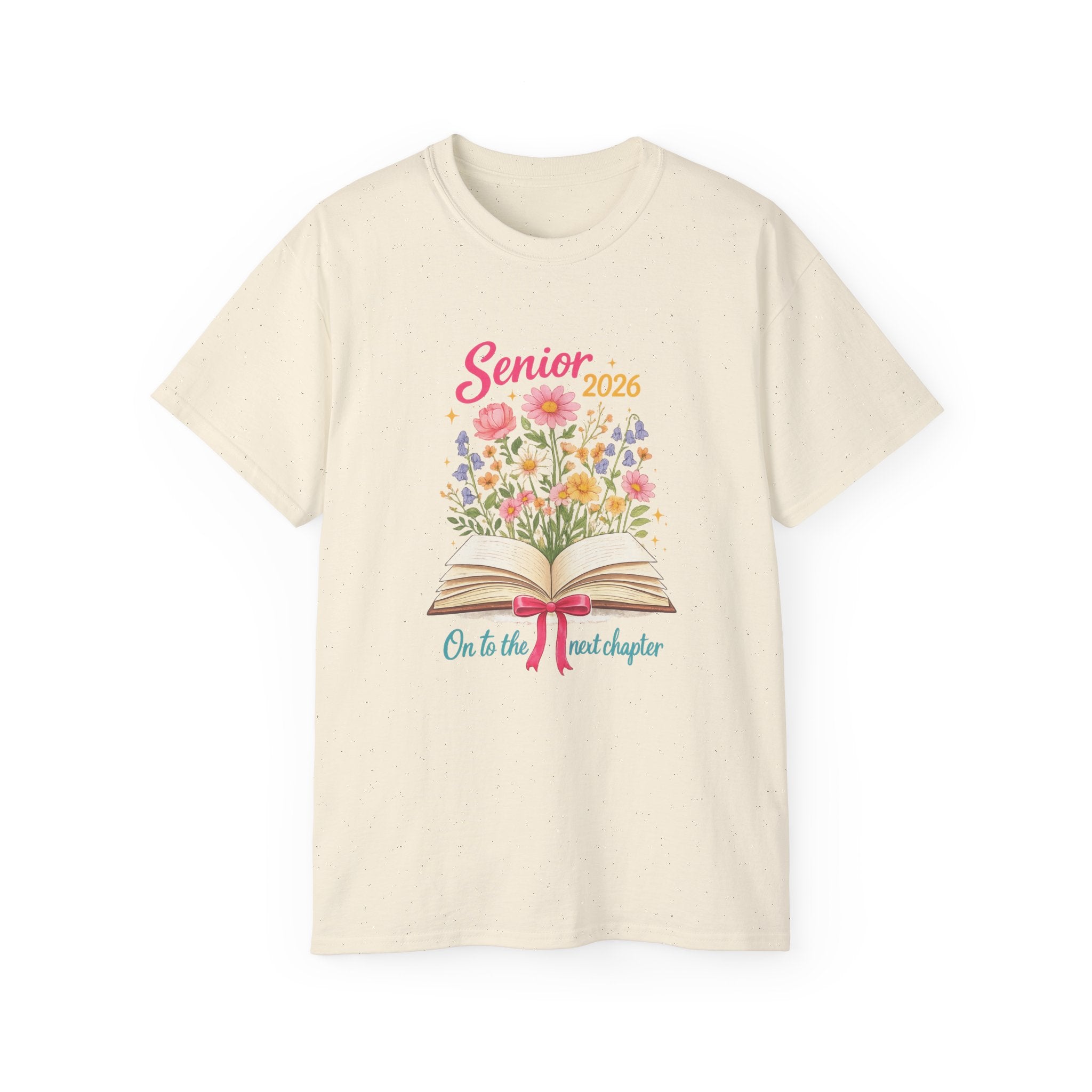 Senior 2026 Floral Graduation T-Shirt — "On to the Next Chapter"